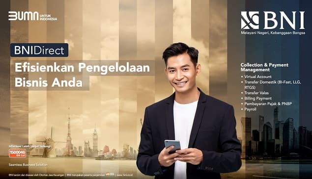 Dukung Pertumbuhan Bisnis, BNI Hadirkan Kapabilitas Terbaru dari Aplikasi BNIdirect