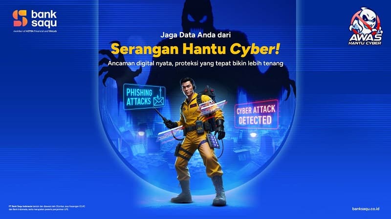 Jelang Idulfitri, Bank Saqu Edukasi Nasabah Waspada Penipuan Digital Lewat Kampanye 'Awas Hantu Cyber'