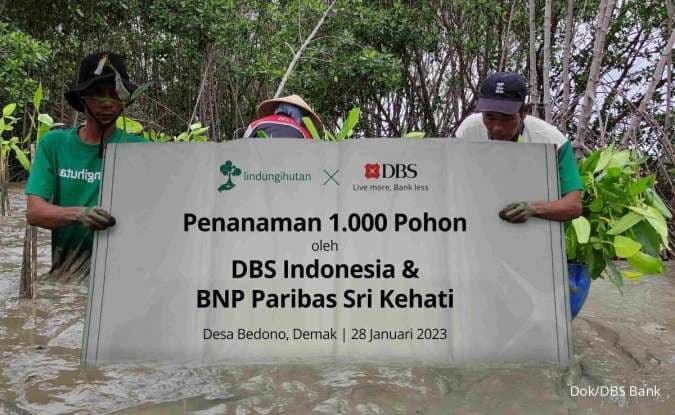 Bank DBS Indonesia Distribusikan Reksa Dana BNP Paribas SRI-Kehati, Ajak Nasabah Berinvestasi Sembari Menyumbang Pohon Bakau