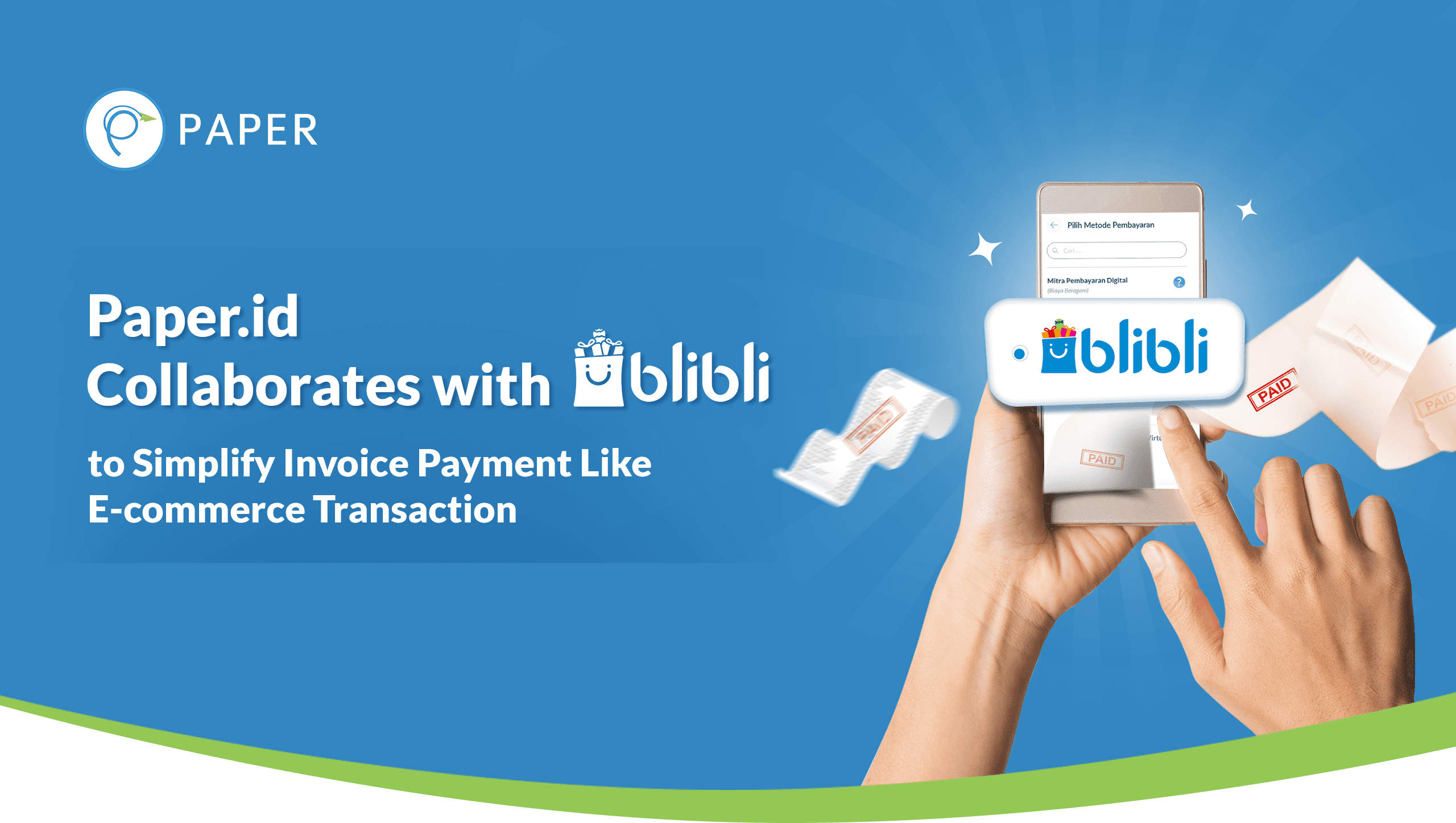 Ikat Kerja Sama dengan Blibli, Paper.id Mudahkan Transaksi Pembayaran