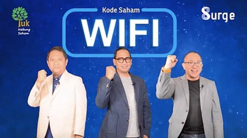 Catat Rekor Laba, WIFI Siap Ekspansi ke 25 Juta Home Pass Lewat Obligasi dan Rights Issue