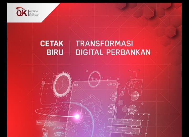 OJK Luncurkan Cetak Biru Transformasi Digital Perbankan